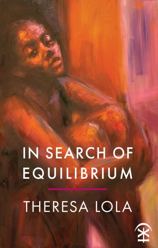 Portada del libro «In Search of Equilibrium», de Theresa Lola