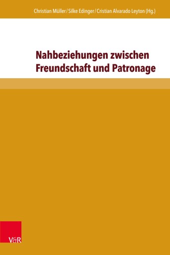 Portada del libro «Nahbeziehungen zwischen Freundschaft und Patronage»