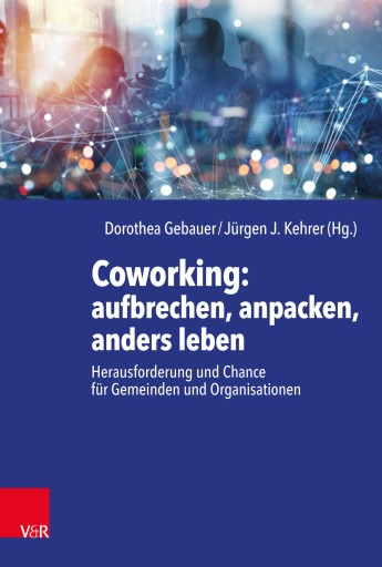 Portada del libro «Coworking: aufbrechen, anpacken, anders leben»