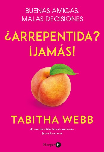 Portada del libro «¿Arrepentida? ¡Jamás!», de Tabitha Webb