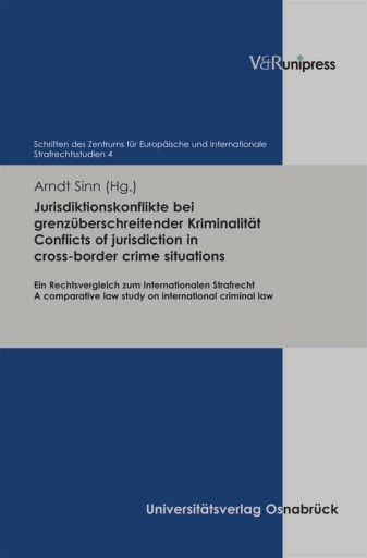 Portada del libro «Jurisdiktionskonflikte bei grenzüberschreitender Kriminalität. Conflicts of jurisdiction in cross-border crime situations»