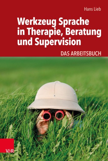Portada del libro «Werkzeug Sprache in Therapie, Beratung und Supervision», de Hans Lieb