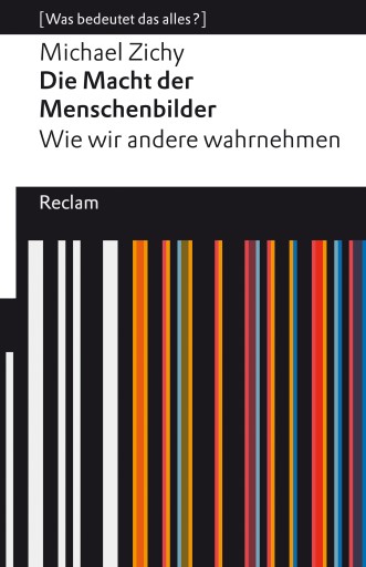 Portada del libro «Die Macht der Menschenbilder. Wie wir andere wahrnehmen», de Michael Zichy