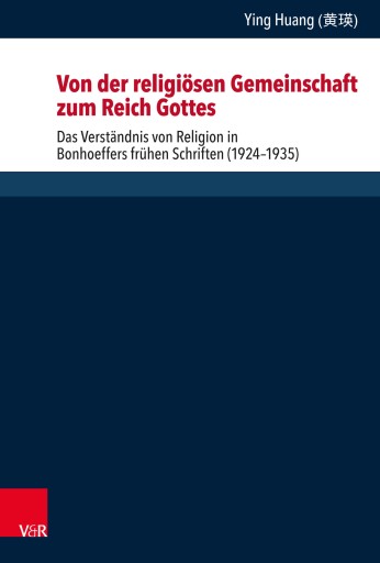 Portada del libro «Von der religiösen Gemeinschaft zum Reich Gottes», de Ying Huang (黄瑛)