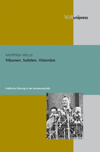Portada del libro «Tribunen, Solisten, Visionäre», de Matthias Micus