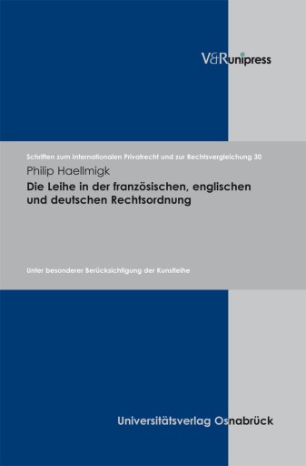 Portada del libro «Die Leihe in der französischen, englischen und deutschen Rechtsordnung», de Philip Haellmigk
