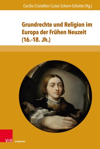 Portada del libro «Grundrechte und Religion im Europa der Frühen Neuzeit (16.–18. Jh.)»