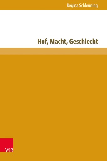 Portada del libro «Hof, Macht, Geschlecht», de Regina Schleuning