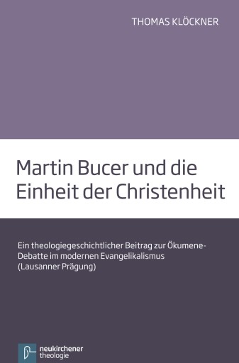 Portada del libro «Martin Bucer und die Einheit der Christenheit», de Thomas Klöckner