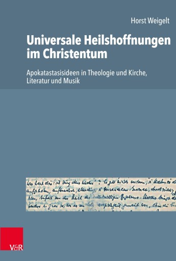 Portada del libro «Universale Heilshoffnungen im Christentum», de Horst Weigelt