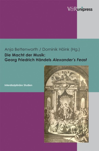 Portada del libro «Die Macht der Musik: Georg Friedrich Händels Alexander's Feast»