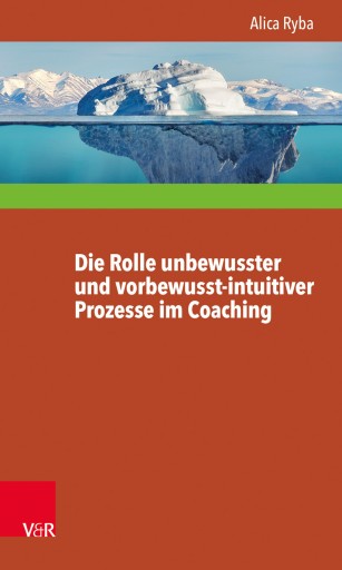 Portada del libro «Die Rolle unbewusster und vorbewusst-intuitiver Prozesse im Coaching unter besonderer Berücksichtigung der Persönlichkeitsentwicklung des Klienten», de Alica Ryba