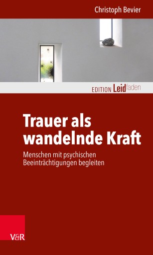Portada del libro «Trauer als wandelnde Kraft», de Christoph Bevier