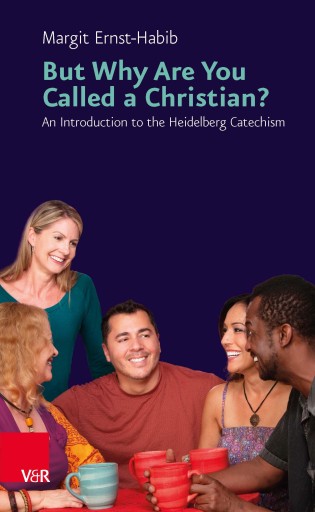 Portada del libro «But Why Are You Called a Christian?», de Margit Ernst-Habib
