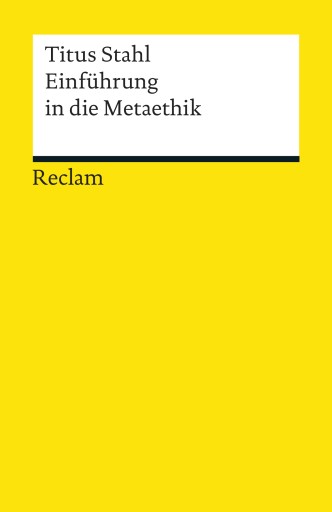 Portada del libro «Einführung in die Metaethik», de Titus Stahl