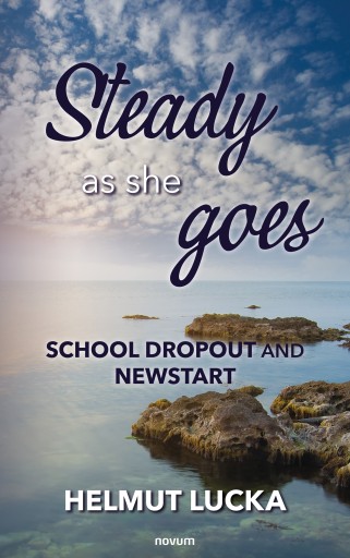 Portada del libro «Steady as she goes», de Helmut Lucka