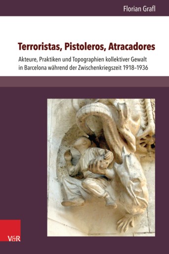 Portada del libro «Terroristas, Pistoleros, Atracadores», de Florian Grafl