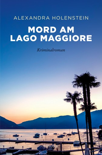 Portada del libro «Mord am Lago Maggiore», de Alexandra Holenstein