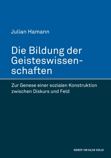 Portada del libro «Die Bildung der Geisteswissenschaften», de Julian Hamann