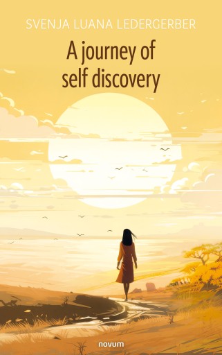 Portada del libro «A journey of self discovery», de Svenja Luana Ledergerber