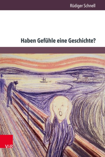 Portada del libro «Haben Gefühle eine Geschichte?», de Rüdiger Schnell