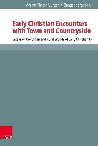 Portada del libro «Early Christian Encounters with Town and Countryside»