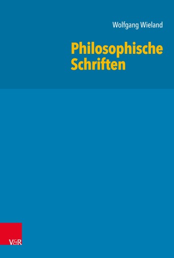 Portada del libro «Philosophische Schriften», de Wolfgang Wieland