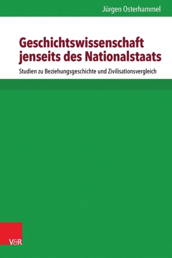 Portada del libro «Geschichtswissenschaft jenseits des Nationalstaats», de Jürgen Osterhammel