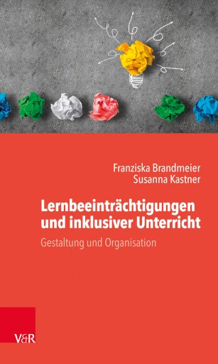 Portada del libro «Lernbeeinträchtigungen und inklusiver Unterricht», de Franziska Brandmeier, Susanna Kastner