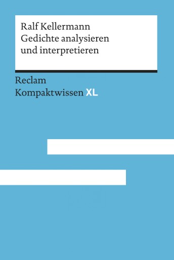 Portada del libro «Gedichte analysieren und interpretieren», de Ralf Kellermann