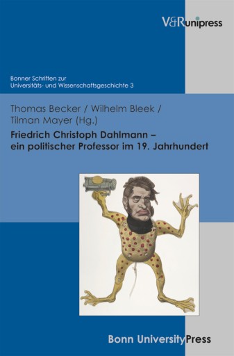 Portada del libro «Friedrich Christoph Dahlmann – ein politischer Professor im 19. Jahrhundert»