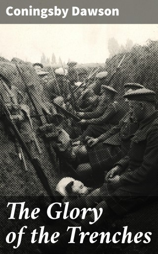 The Glory of the Trenches