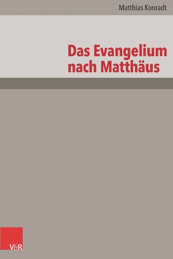 Portada del libro «Das Evangelium nach Matthäus», de Matthias Konradt