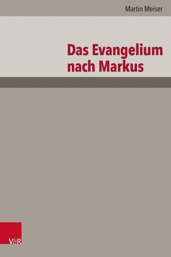Portada del libro «Das Evangelium nach Markus», de Martin Meiser