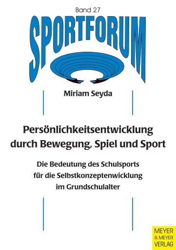 Persönlichkeitsentwicklung durch Bewegung, Spiel und Sport
