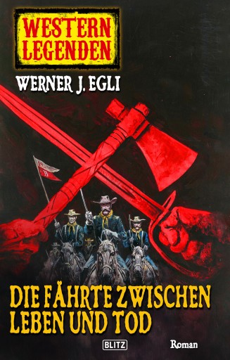Portada del libro «Western Legenden 07: Die Fährte zwischen Leben und Tod»