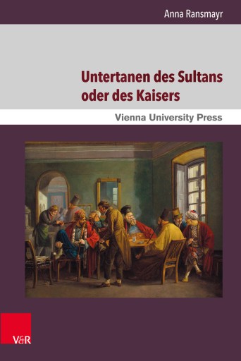 Portada del libro «Untertanen des Sultans oder des Kaisers», de Anna Ransmayr