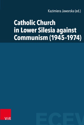 Portada del libro «Catholic Church in Lower Silesia against Communism (1945–1974)»