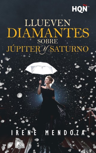 Portada del libro «Llueven diamantes sobre Júpiter y Saturno», de Irene Mendoza