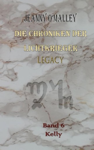Portada del libro «Die Chroniken der Lichtkrieger Legacy», de Jeanny O'Malley