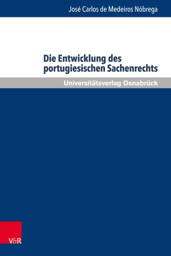 Portada del libro «Die Entwicklung des portugiesischen Sachenrechts», de José Carlos de Medeiros Nóbrega