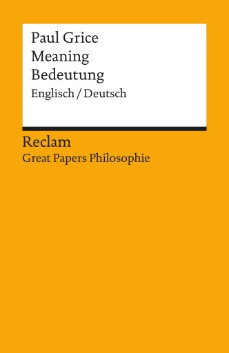Portada del libro «Meaning / Bedeutung. Englisch/Deutsch», de Paul Grice
