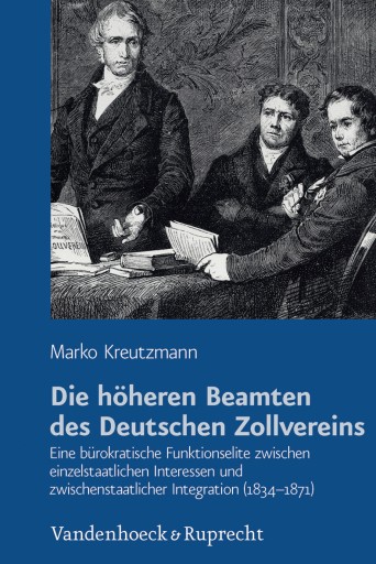 Portada del libro «Die höheren Beamten des Deutschen Zollvereins», de Marko Kreutzmann