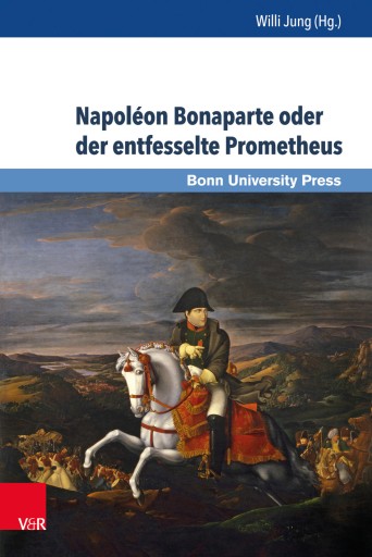 Portada del libro «Napoléon Bonaparte oder der entfesselte Prometheus»