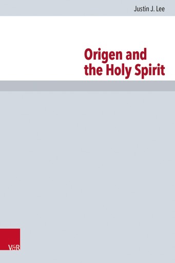Portada del libro «Origen and the Holy Spirit», de Justin J. Lee