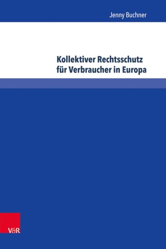 Portada del libro «Kollektiver Rechtsschutz für Verbraucher in Europa», de Jenny Buchner