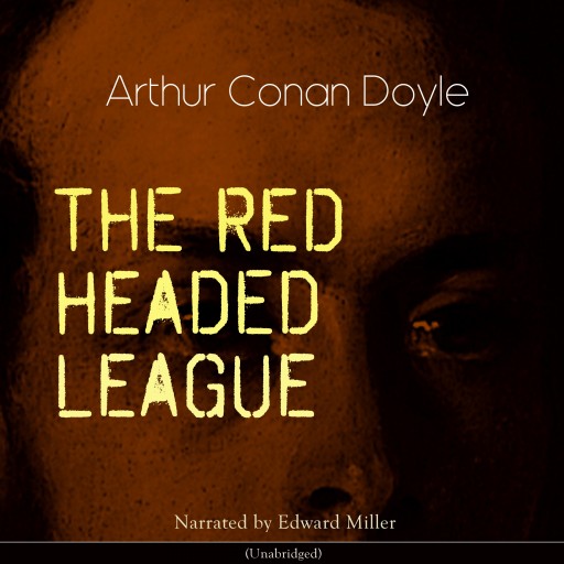 Portada del audiolibro «The Red Headed League», de Arthur Conan Doyle