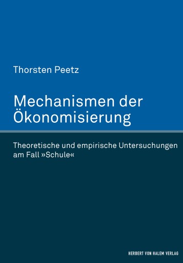 Portada del libro «Mechanismen der Ökonomisierung», de Thorsten Peetz
