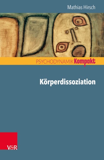 Portada del libro «Körperdissoziation», de Mathias Hirsch