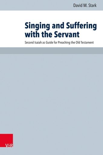 Portada del libro «Singing and Suffering with the Servant», de David M. Stark